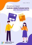 Analisis Hasil Survei Kebutuhan Data BPS Provinsi Banten 2021